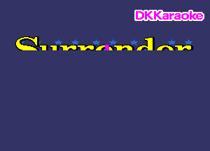 DKKaraoke

Q11MVII.MIIIAM