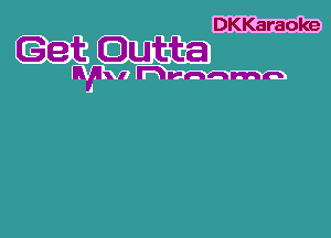 DKKaraoke

mm

t-t- -
W