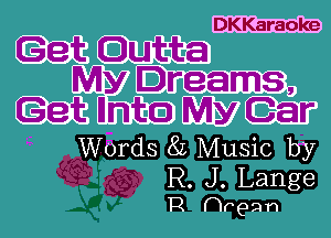 (gamut-

My Dreams
(gag Int-EI WE???

Words 8L Music by

R. J. Lange
R mrenn