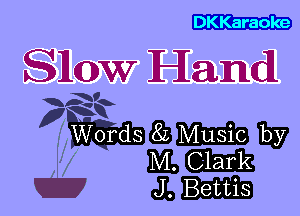 DKKaraole

SHOW Hand

35(3ng

m