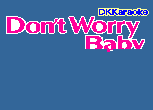 DKKaraoke

Dmftw ery

Vac 0