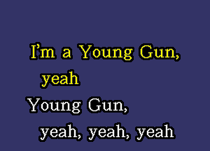 Fula'Young(3un,

yeah
.Young(3un,

yeah,yeah,yeah