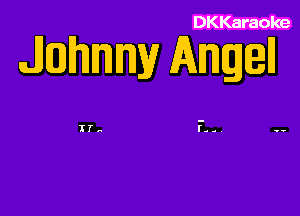 DKKaraoke

Jtmhwny Angeli