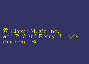 CC) Limax Music Inc.

and Richard Berry d b a

A moriPan R.