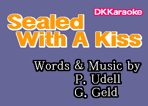 !' II II DKKaraoke

8g WEE i337
IR, Udelll
(C335