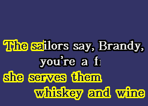 T1329 EEEilors say, Brandy,
you,re a 11

Mum
mnm