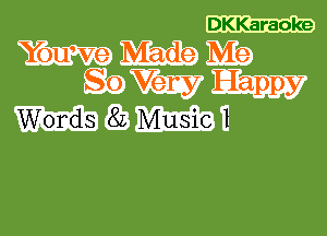 DKKaraoke

Words 8L Music 1