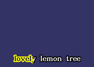 lemon tree