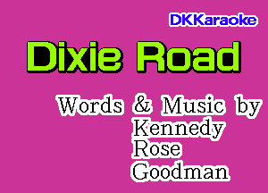 DKKaraoke

DixieR