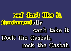 w am 1E3?) Ea)
Wally

cani take it

Rock the Casbah,
rock the Casbah