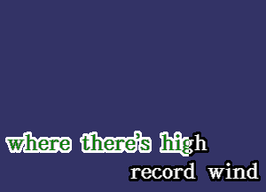 mmmqh

record wind