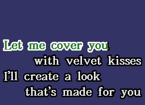 ms
with velvet kisses

1,11 create a 100k
thafs made for you