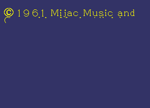 919 6'1. MiiaungsziQ and