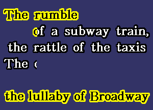 Exam

(9f a subway train,
the rattle 0f the taxis
The (

www.un-