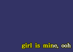 girl is mine, ooh