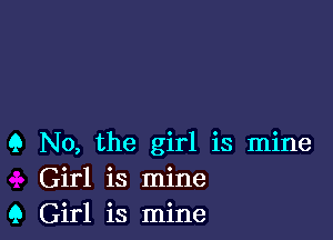 9 No, the girl is mine
Girl is mine
9 Girl is mine