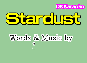 DKKaraoke

Words 8L Music by