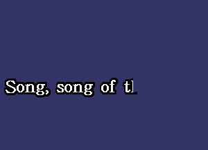 Song, song of U