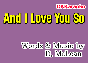 DKKaraoke

And ll ILEWB Wm 80