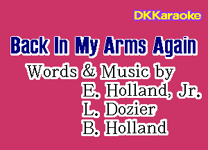 DKKaraoke

MW)?

3 Holland,