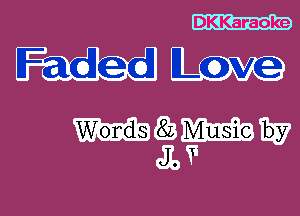 DKKaraoke

FadedLove

WWW
41,?