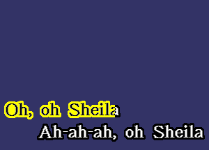 C131) 6331 8315.111!
Ah-ah-ah, oh Sheila