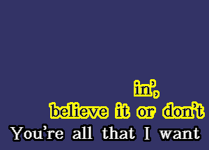 Eamon
HEM?

You,re all that I want I