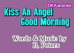 DKKaraoke

WWI
WW I

Words 8L Music by
B. Peters