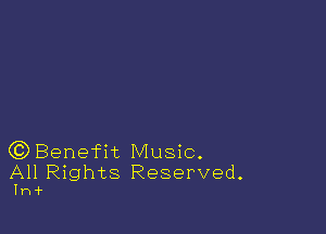 QDBenefit Music.

All Rights Reserved.
Ih'f'