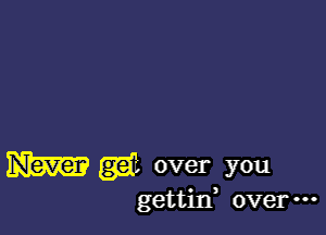 mm gait over you

gettid over -