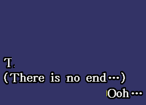 T
(There is no end---)

'00