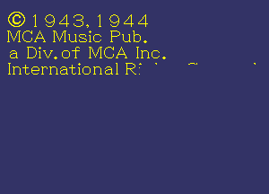 ((319431944
MCA Music Pub.

a Dimmc MCA Inc.
International RT '

A.