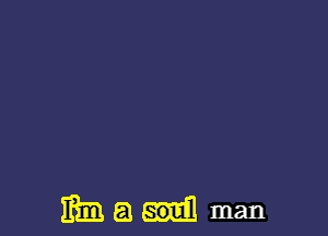 131m a soul man