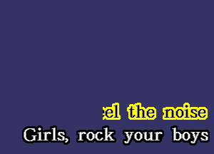 aalfi'aat

Girls, rock your boys