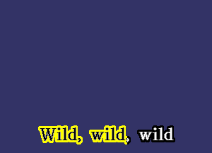 Mwild