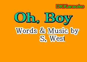 ((33119

Words 8L Music by
S. West