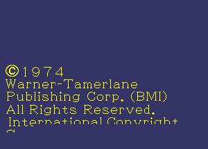 )1974

Warner-Tamerlane
Publishing Corp. (BMI)
All Rights Reserved.

InternA ?nnAI( 1nnvr?nh

(V