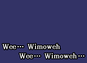 Wee Wimoweh
Wee Wimoweh