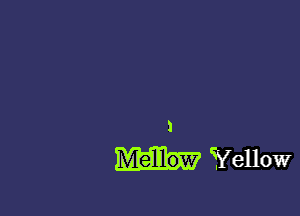 3
Yellow