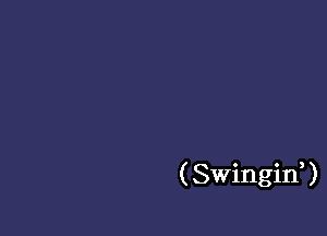 ( SWingid)