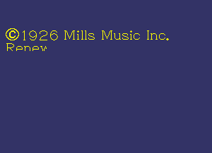 631926 Mills Music Inc.

Ponav