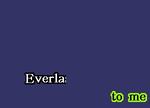 Everla