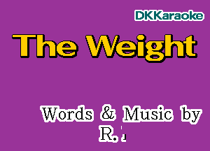 DKKaraoke

The Weiightt

mgsmw
Ii.