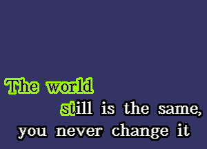 Trina
83in is the same,
you never change it