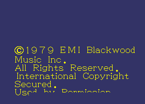 (Q1979 E Ml Blackwood

Music Inc .

All Rights Reserved.

International Copyright
Secured .