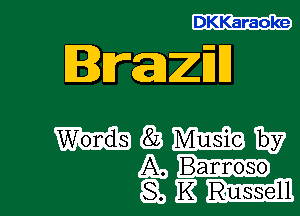 DKKaraoke

Iraznn

masmw

A, Bannoso
g, IE