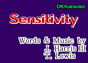 DKKaraoke

Sens' -'vity

Q3 m by
IBM IIIII
giyim