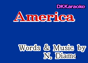 DKKaraoke

Am ric

WWW

ESL Di'am l