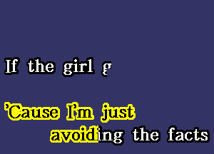 If the girl 9