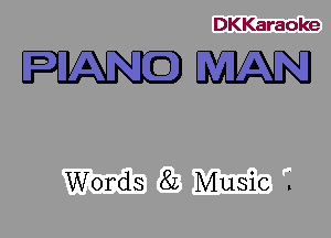 DKKaraoke

mam

Words 82 Music